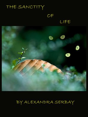 cover image of The Sanctity of Life